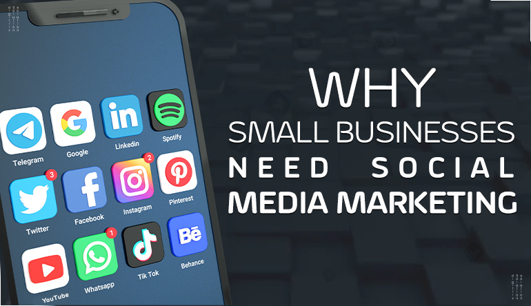 why small businesses need social media marketing